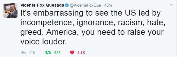 Vicente Fox blasts U.S. leadership of incompetence, ignorance, racism, hate, and greed