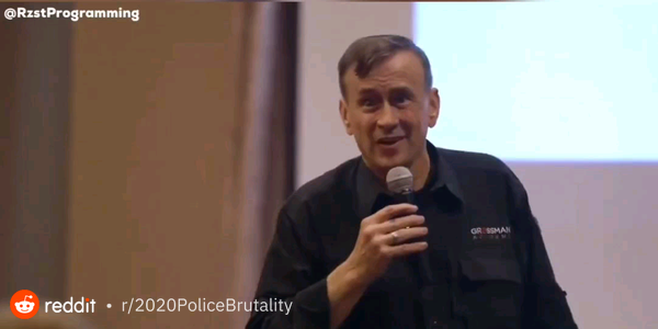 “Killing is just not that big a deal.” – Dave Grossman, Police Trainer