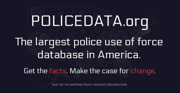 The Mapping Police Violence organization just released a new data platform documenting over 1,000,000 cases of police use of force nationwide across 58% of the U.S. This is the largest public database of its kind, explore the data at http://policedata.org. Here’s what the data tells us about police violence in America